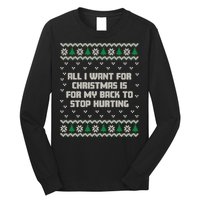 All I Want Is My Back To Stop Hurting Funny Christmas Sweatshirt Long Sleeve Shirt