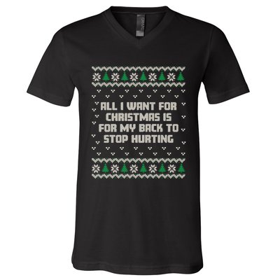 All I Want Is My Back To Stop Hurting Funny Christmas Sweatshirt V-Neck T-Shirt