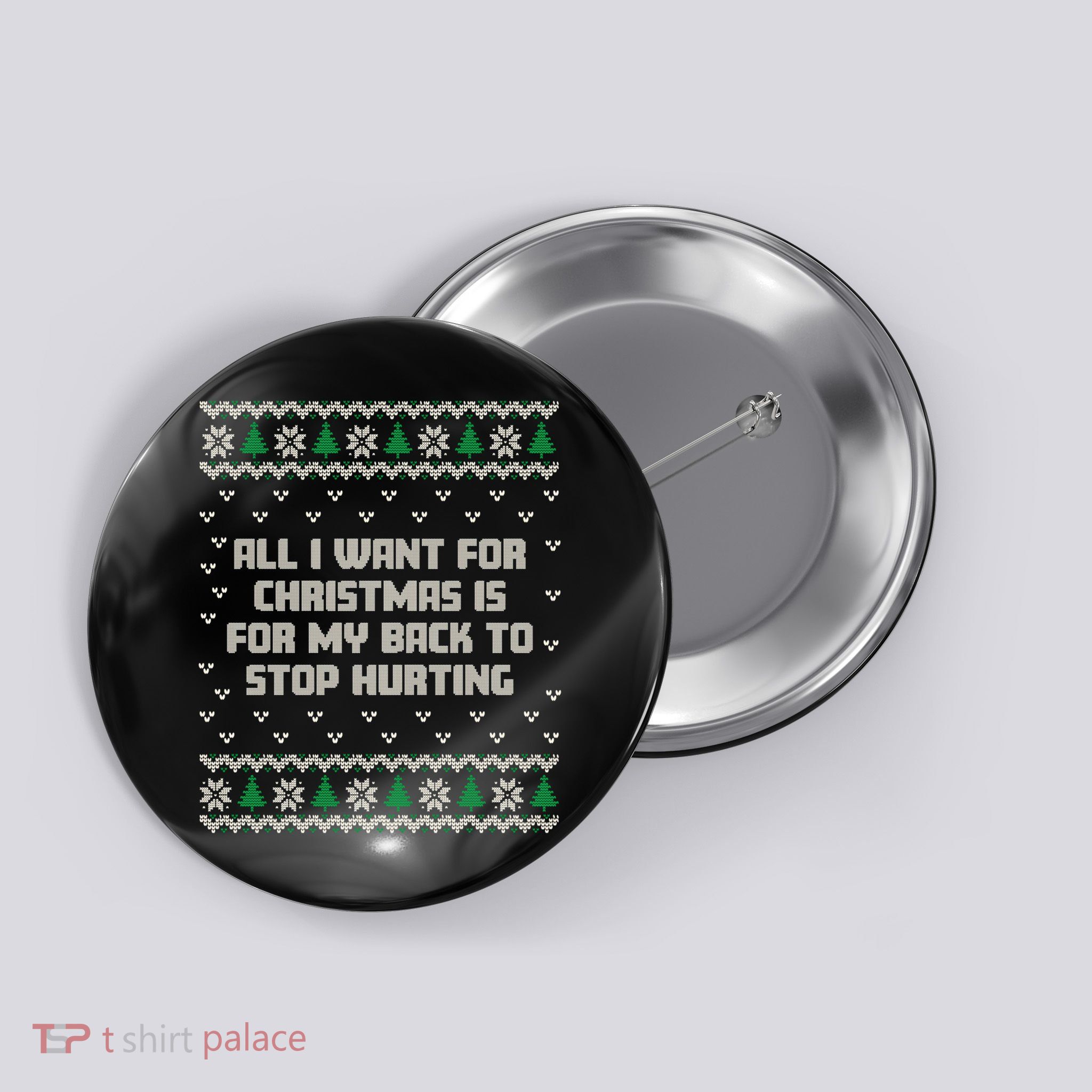 All I Want Is My Back To Stop Hurting Funny Christmas Sweatshirt Button