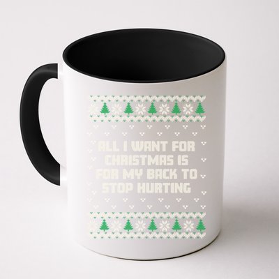 All I Want Is My Back To Stop Hurting Funny Christmas Sweatshirt Mug