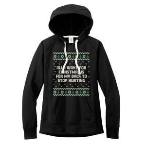 All I Want Is My Back To Stop Hurting Funny Christmas Sweatshirt Women's Fleece Hoodie