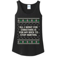 All I Want Is My Back To Stop Hurting Funny Christmas Sweatshirt Ladies Essential Tank