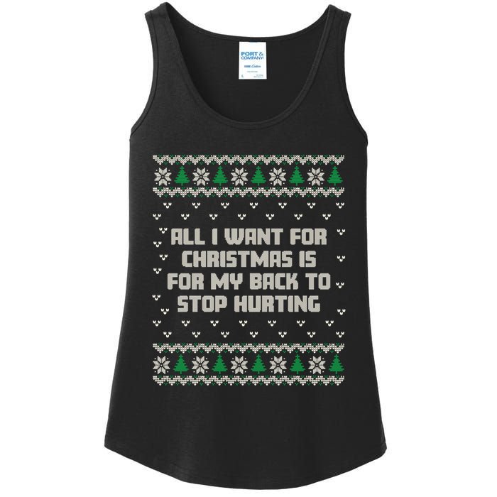 All I Want Is My Back To Stop Hurting Funny Christmas Sweatshirt Ladies Essential Tank