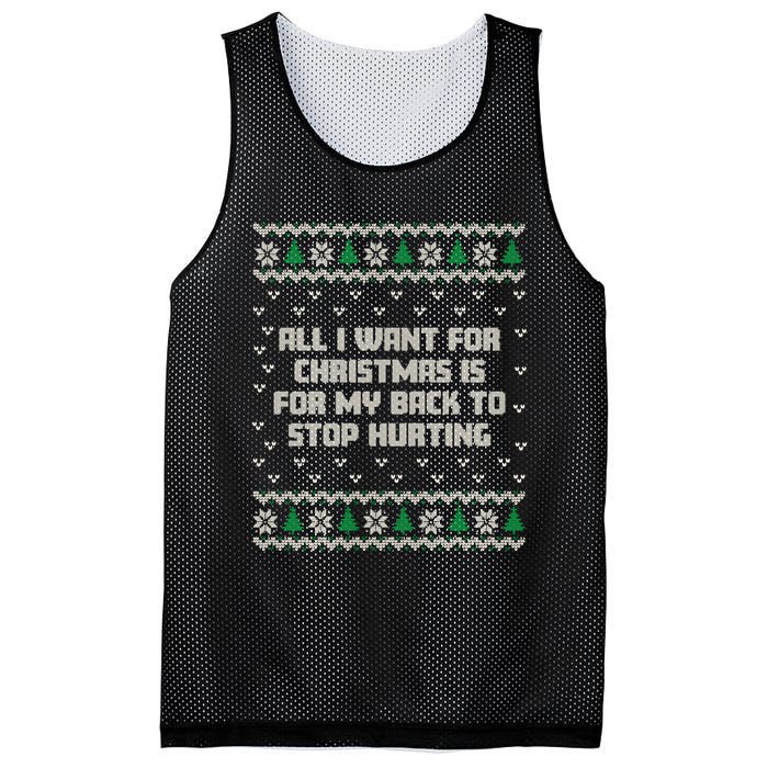 All I Want Is My Back To Stop Hurting Funny Christmas Sweatshirt Mesh Reversible Basketball Jersey Tank