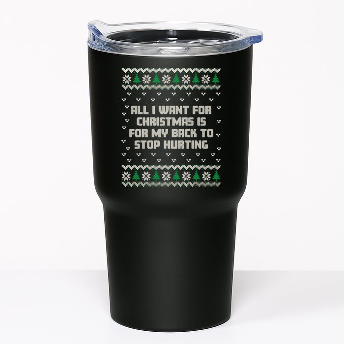 All I Want Is My Back To Stop Hurting Funny Christmas Sweatshirt Tumbler