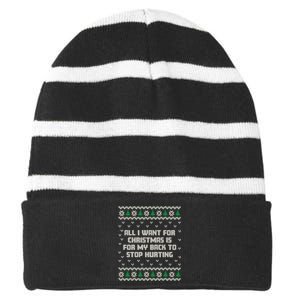 All I Want Is My Back To Stop Hurting Funny Christmas Sweatshirt Striped Beanie with Solid Band