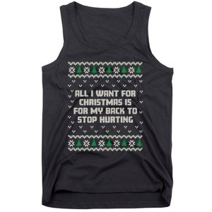 All I Want Is My Back To Stop Hurting Funny Christmas Sweatshirt Tank Top