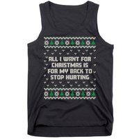 All I Want Is My Back To Stop Hurting Funny Christmas Sweatshirt Tank Top