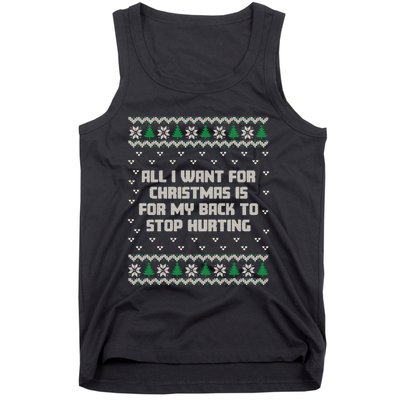 All I Want Is My Back To Stop Hurting Funny Christmas Sweatshirt Tank Top