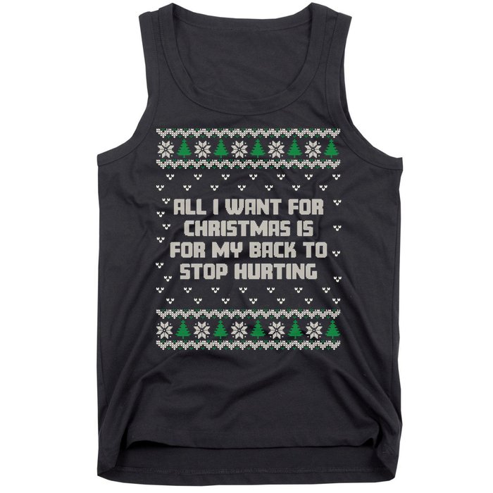 All I Want Is My Back To Stop Hurting Funny Christmas Sweatshirt Tank Top