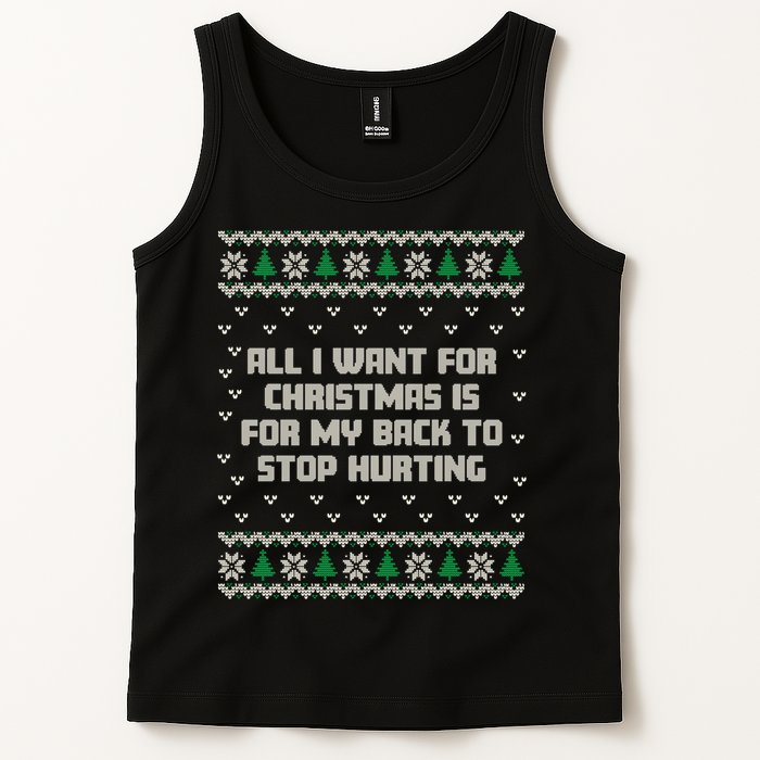 All I Want Is My Back To Stop Hurting Funny Christmas Sweatshirt Tank Top