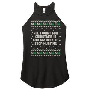 All I Want Is My Back To Stop Hurting Funny Christmas Sweatshirt Women's Perfect Tri Rocker Tank