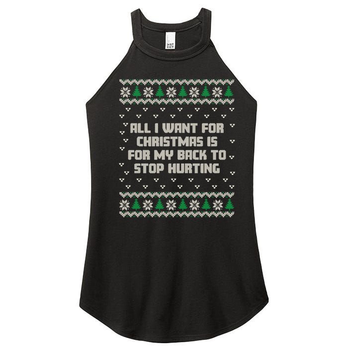 All I Want Is My Back To Stop Hurting Funny Christmas Sweatshirt Women's Perfect Tri Rocker Tank