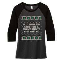 All I Want Is My Back To Stop Hurting Funny Christmas Sweatshirt Women's Tri-Blend 3/4-Sleeve Raglan Shirt