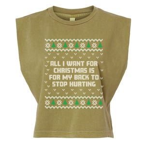 All I Want Is My Back To Stop Hurting Funny Christmas Sweatshirt Garment-Dyed Women's Muscle Tee