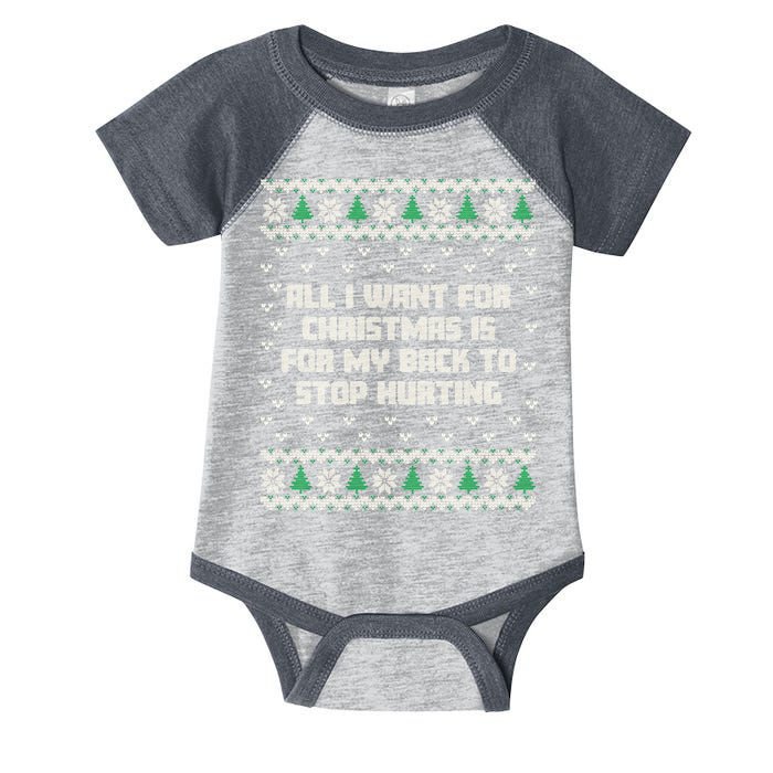 All I Want Is My Back To Stop Hurting Funny Christmas Sweatshirt Infant Baby Jersey Bodysuit