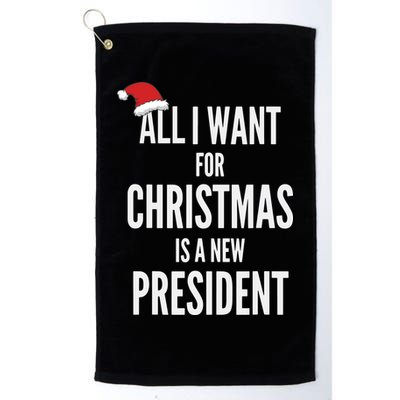 All I Want For Christmas Is A New President Santa Hat Golf Towel