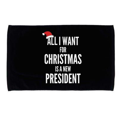 All I Want For Christmas Is A New President Santa Hat Microfiber Hand Towel
