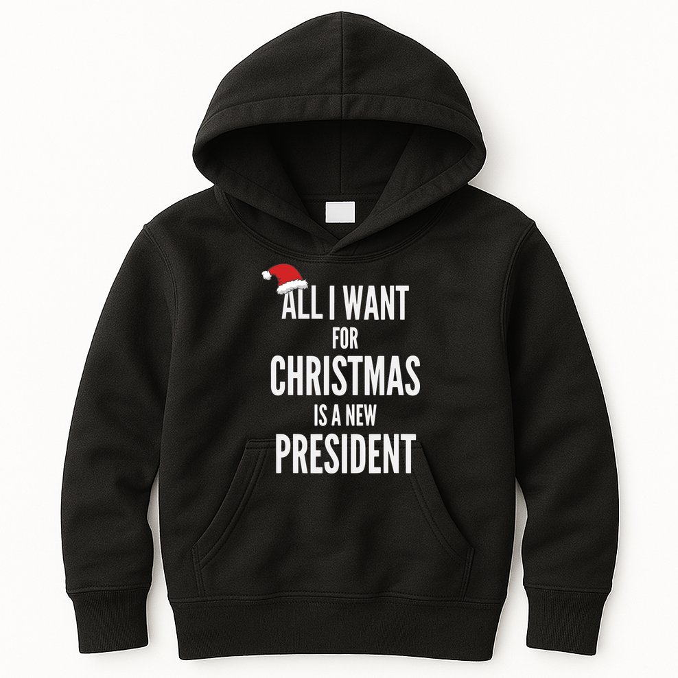 All I Want For Christmas Is A New President Santa Hat Kids Hoodie