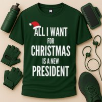 All I Want For Christmas Is A New President Santa Hat Cooling Performance Crew T-Shirt
