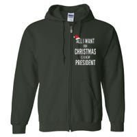 All I Want For Christmas Is A New President Santa Hat Full Zip Hoodie