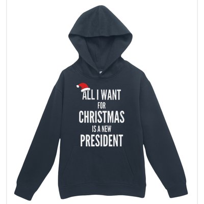 All I Want For Christmas Is A New President Santa Hat Urban Pullover Hoodie