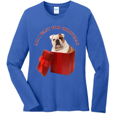 All I Want For Christmas English Bulldog Cool Gift Ladies Long Sleeve Shirt