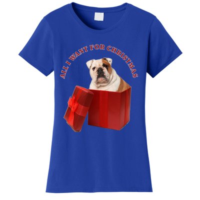 All I Want For Christmas English Bulldog Cool Gift Women's T-Shirt