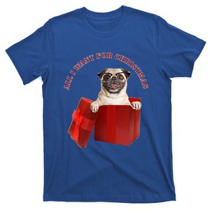 All I Want For Christmas Pug W Glasses Gift T-Shirt