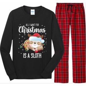 All I Want For Christmas Is A Sloth Cute Sleeping Sloth Gift Long Sleeve Pajama Set