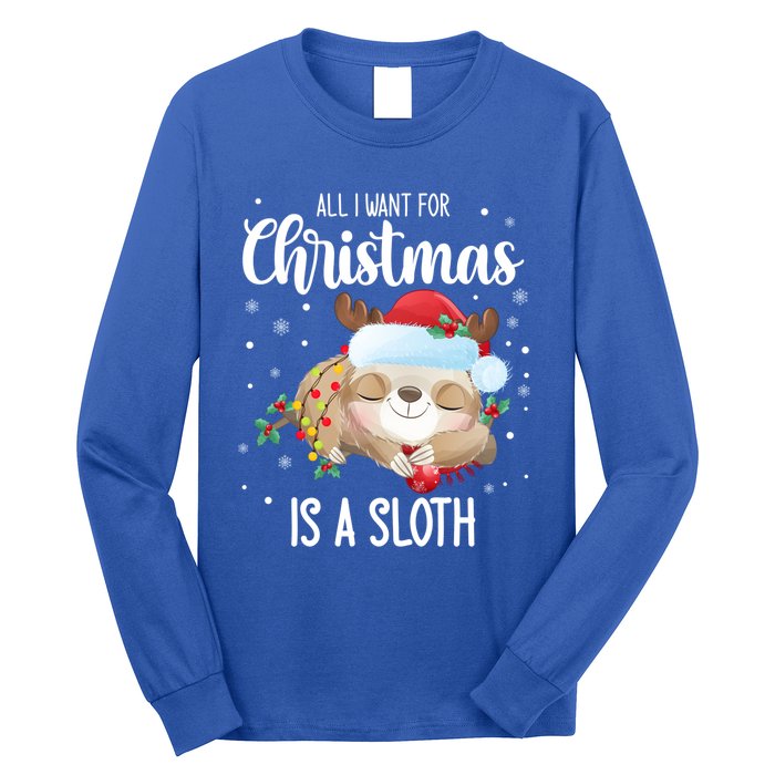 All I Want For Christmas Is A Sloth Cute Sleeping Sloth Gift Long Sleeve Shirt