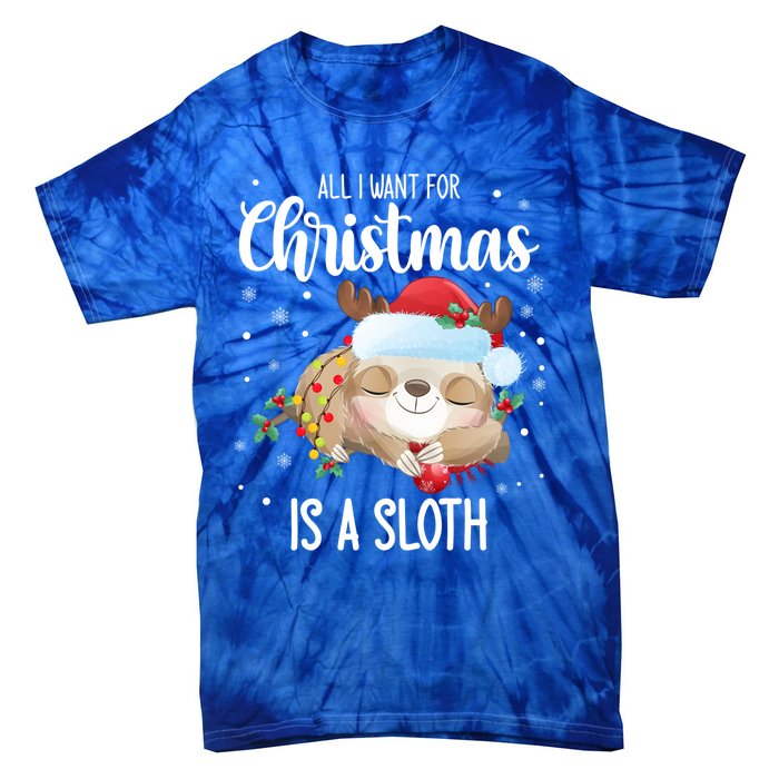 All I Want For Christmas Is A Sloth Cute Sleeping Sloth Gift Tie-Dye T-Shirt