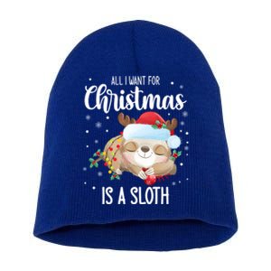 All I Want For Christmas Is A Sloth Cute Sleeping Sloth Gift Short Acrylic Beanie