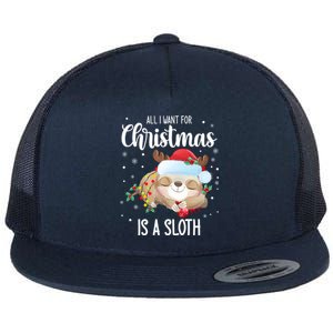 All I Want For Christmas Is A Sloth Cute Sleeping Sloth Gift Flat Bill Trucker Hat