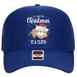 All I Want For Christmas Is A Sloth Cute Sleeping Sloth Gift High Crown Mesh Back Trucker Hat