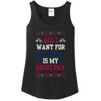 All I Want For Christmas Is My Gross Pay Joke Ladies Essential Tank