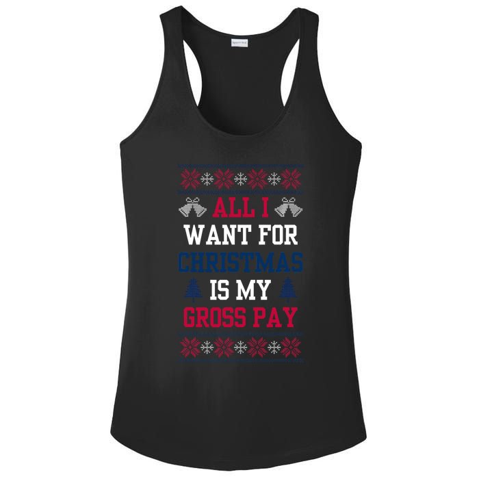 All I Want For Christmas Is My Gross Pay Joke Ladies PosiCharge Competitor Racerback Tank