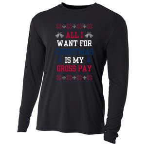 All I Want For Christmas Is My Gross Pay Joke Cooling Performance Long Sleeve Crew