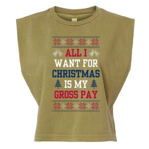 All I Want For Christmas Is My Gross Pay Joke Garment-Dyed Women's Muscle Tee