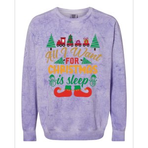 All I Want For Christmas Is Sleep Funny Christmas Funny Funny Gift Colorblast Crewneck Sweatshirt