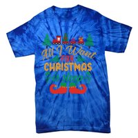 All I Want For Christmas Is Sleep Funny Christmas Funny Funny Gift Tie-Dye T-Shirt