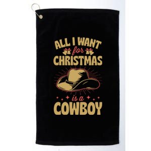 All I Want For Christmas Is A Cow Funny Cute Horse Meaningful Gift Platinum Collection Golf Towel