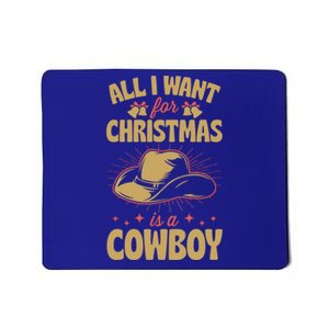 All I Want For Christmas Is A Cow Funny Cute Horse Meaningful Gift Mousepad