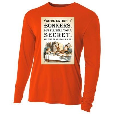 Alice In Wonderland Tea Party YouRe Entirely Bonkers Quote Cooling Performance Long Sleeve Crew