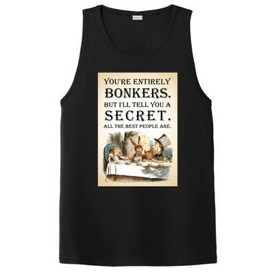 Alice In Wonderland Tea Party YouRe Entirely Bonkers Quote PosiCharge Competitor Tank