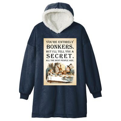 Alice In Wonderland Tea Party YouRe Entirely Bonkers Quote Hooded Wearable Blanket