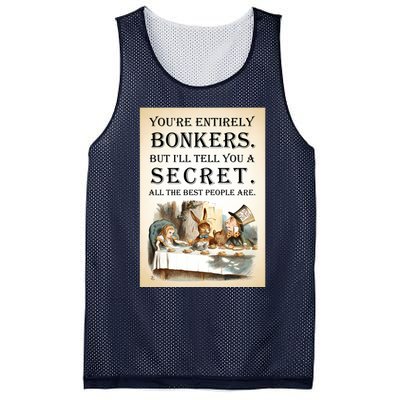 Alice In Wonderland Tea Party YouRe Entirely Bonkers Quote Mesh Reversible Basketball Jersey Tank