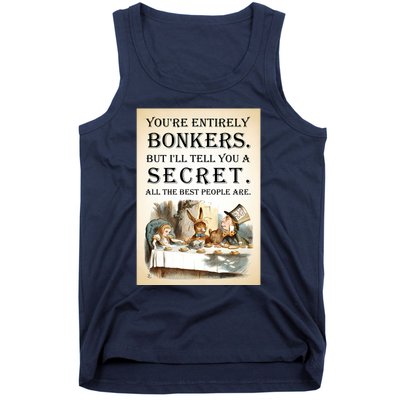 Alice In Wonderland Tea Party YouRe Entirely Bonkers Quote Tank Top