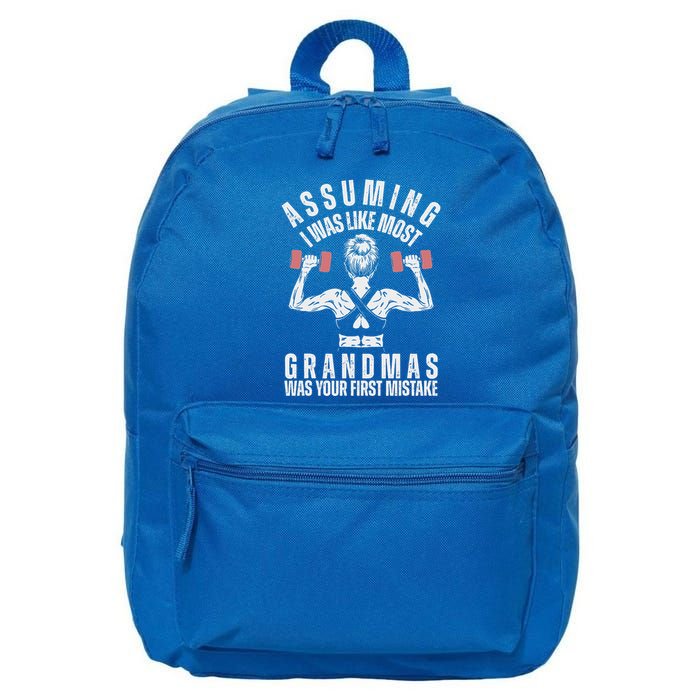 Assuming I Was Like Most Grandmas Was Your First Mistake Gym 16 in Basic Backpack
