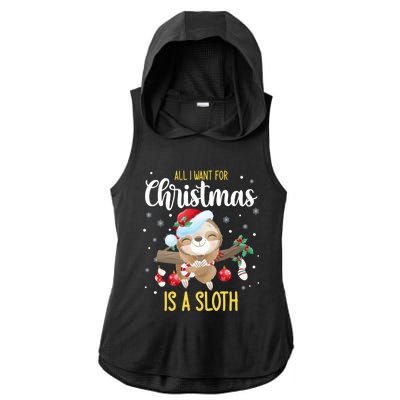 All I Want For Christmas Is A Sloth Funny Sleeping Sloth Gift Ladies PosiCharge Tri-Blend Wicking Draft Hoodie Tank